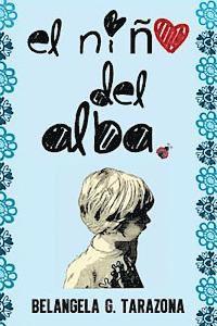 Belangela G. Tarazona - El niño del alba, Häftad