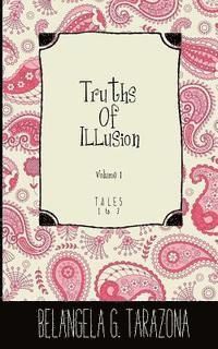 bokomslag Truths of Illusion Volume 1
