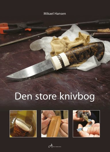 Mikael Hansen - Den store knivbog, Inbunden