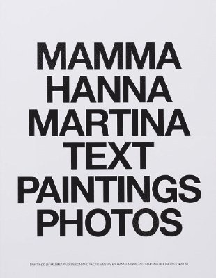 bokomslag MAMMA HANNA MARTINA TEXT PAINTINGS PHOTOS