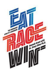 Hannah Grant - Eat Race Win, Inbunden