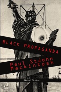 bokomslag Black Propaganda