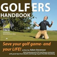bokomslag Golfers Handbook: Save your golf game and your LIFE!