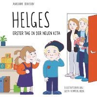 bokomslag Helges erster Tag in der neuen Kita