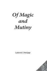 bokomslag Of Magic and Mutiny