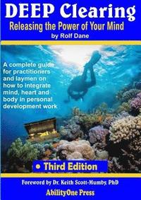 bokomslag Deep Clearing - Releasing the Power of Your Mind -3rd Edition