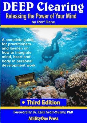 bokomslag Deep Clearing - Releasing the Power of Your Mind -3rd Edition