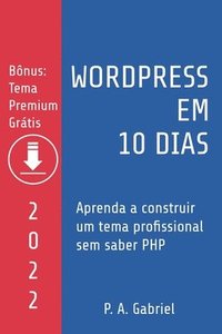 bokomslag WordPress em 10 Dias - Edição 2022