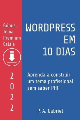 bokomslag WordPress em 10 Dias - Edição 2022