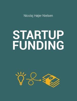 The Startup Funding Book 1