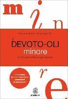 bokomslag Il Devoto-Oli minore. Vocabolario della lingua italiana