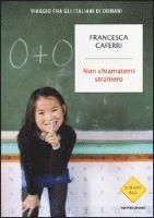 bokomslag Non Chiamatemi Straniero