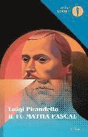 Il fu Mattia Pascal