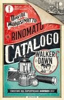 Davide Morosinotto - Il rinomato catalogo Walker & Dawn, Häftad
