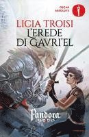 Troisi, L: L'erede di Gavri'el. Pandora