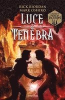Luce e tenebra. Dal mondo di Percy Jackson