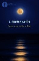 Gianluca Gotto - Come una notte a Bali, Häftad. Tillgänglighet: Lägg i varukorg