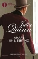 Julia Quinn - Amare un libertino. Serie Bridgerton. Vol. 6, Häftad