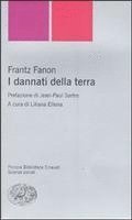 Frantz Fanon, L. Ellena - I dannati della terra, Häftad