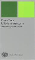 L' italiano nascosto. Una storia linguistica e culturale