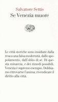 Salvatore Settis - Se Venezia muore, Häftad
