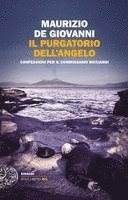 bokomslag Il purgatorio dell'angelo. Confessioni per il commissario Ricciardi