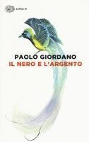 bokomslag Il nero e l'argento