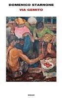 Domenico Starnone - Via Gemito, Inbunden