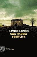 Davide Longo - Una rabbia semplice, Häftad