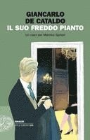 bokomslag Il suo freddo pianto. Un caso per Manrico Spinori