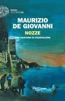 Nozze per i Bastardi di Pizzofalcone
