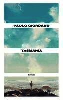 Paolo Giordano - Tasmania, Inbunden