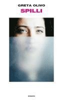 Greta Olivo - Spilli, Inbunden