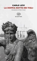 Carlo Levi - La doppia notte dei tigli, Häftad