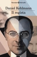 Daniel Kehlmann - Il regista, Häftad