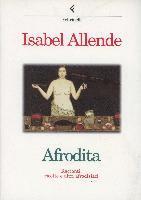 Afrodita. Racconti, ricette e altri afrodisiaci