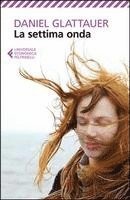 Daniel Glattauer - La settima onda, Häftad