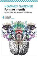 Howard Gardner - Formae mentis. Saggio sulla pluralità dell'intelligenza, Häftad