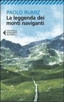 Paolo Rumiz - La leggenda dei monti naviganti, Häftad