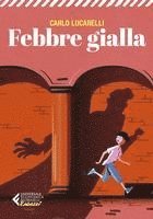 Carlo Lucarelli - Febbre gialla, Häftad