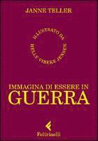 Teller, J: Immagina di essere in guerra