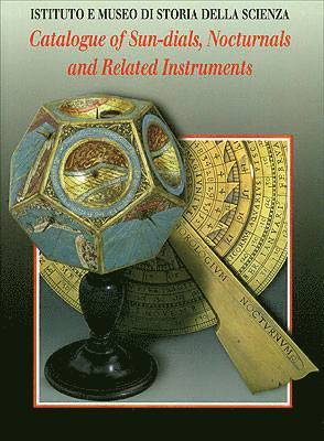 Anthony Turner - Catalogue of Sundials, Nocturnals & Related Instruments, Häftad