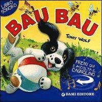 Bau bau - Libro sonoro