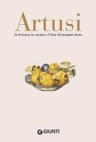 Pellegrino Artusi - La scienza in cucina e l'arte di mangiar bene, Inbunden