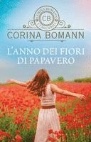 L' anno dei fiori di papavero