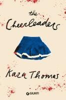 Kara Thomas - The cheerleaders, Häftad