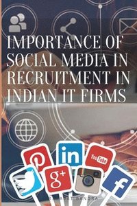 bokomslag Importance of social media in recruitment in Indian IT firms