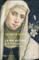 Louis De Wohl - Caterina da Siena, una vita mistica. Storia della santa patrona d'Italia, Häftad. Tillgänglighet: Lägg i varukorg