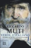 Verdi, l'italiano. Ovvero, in musica, le nostre radici