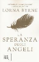 Byrne, L: Speranza degli angeli